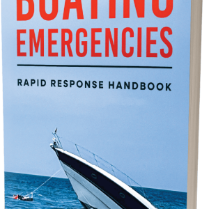 Boating Emergencies: Rapid Response Handbook (Ebook)